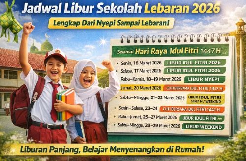Libur Sekolah Lebaran 2026 Panjang! Anak Sekolah Dapat 14 Hari Libur, Ini Jadwal Lengkapnya