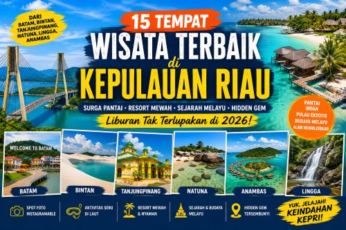 Rekomendasi Wisata Kepri Terbaik: Pantai, Sejarah Melayu, Resort Mewah hingga Air Terjun Eksotis
