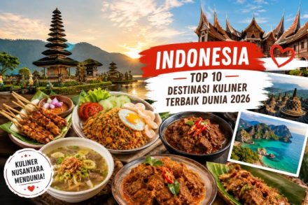 Bangga! Indonesia Masuk 10 Besar Destinasi Kuliner Terbaik Dunia 2026, Jakarta hingga Padang Jadi Primadona