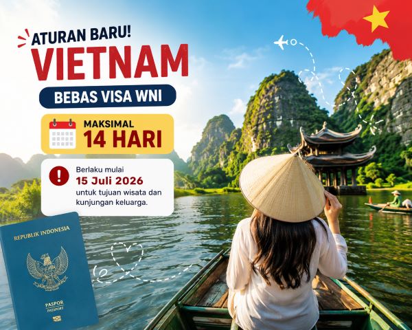 Jangan Sampai Ditolak Masuk! Vietnam Ubah Aturan Bebas Visa untuk WNI, Ini Detailnya
