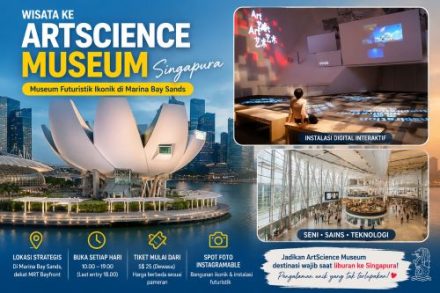 Jangan ke Singapura Sebelum Mampir ke ArtScience Museum, Ini Panduan Lengkapnya!