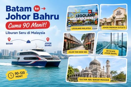 Cuma 90 Menit dari Batam! Ini Cara Mudah Liburan ke Johor Bahru Saat Visit Johor 2026