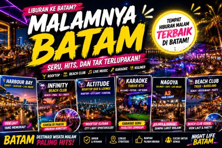 Batam di Malam Hari Ternyata Semeriah Ini! Rekomendasi Rooftop, Beach Club dan Kuliner Malam