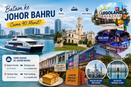 Tak Perlu Naik Pesawat! Dari Batam ke Johor Bahru Hanya 90 Menit, Ini Destinasi Wisata Favoritnya