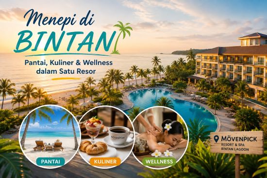 Ingin Healing di Bintan? Resor Ini Punya Pantai, Kuliner, Spa hingga Aktivitas Keluarga