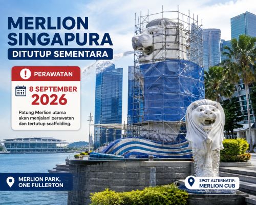 Wajib Tahu Sebelum ke Singapura! Merlion Utama Ditutup Sementara 8 September 2026