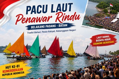 Bukan Sekadar Pesta Rakyat, Pacu Laut Penawar Rindu Jadi Magnet Wisata Baru Batam