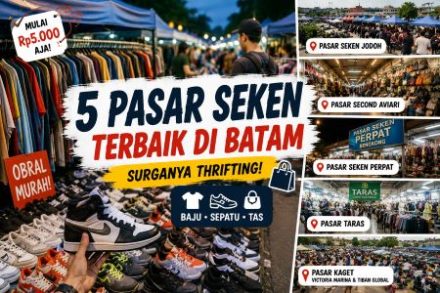 Berburu Barang Branded Murah di Batam? Ini 5 Pasar Seken Paling Legendaris