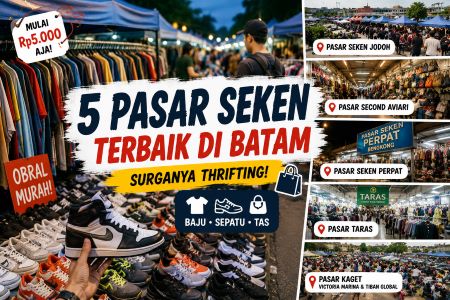 Berburu Barang Branded Murah di Batam? Ini 5 Pasar Seken Paling Legendaris