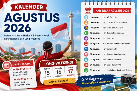 Catat! Daftar Hari Besar dan Libur Nasional Agustus 2026, Ada Long Weekend HUT RI 17 Agustus