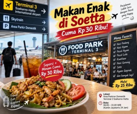Hidden Gem Kuliner Murah di Terminal 3 Soetta, Makan Kenyang Cuma Rp30 Ribu!