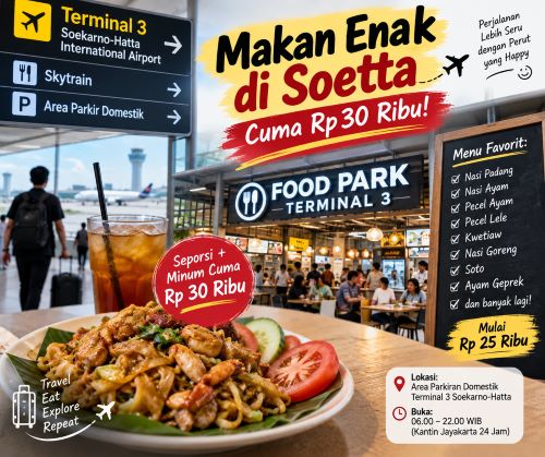 Hidden Gem Kuliner Murah di Terminal 3 Soetta, Makan Kenyang Cuma Rp30 Ribu!