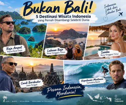 Dari Raja Ampat hingga Mentawai, Ini 5 Destinasi Indonesia yang Bikin Selebriti Dunia Terpikat