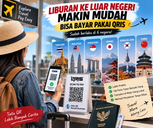 Tak Perlu Tukar Banyak Uang! 6 Negara Ini Bisa Bayar Pakai QRIS Saat Liburan ke Luar Negeri