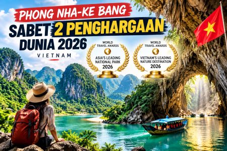 Dua Kali Berturut-turut! Phong Nha-Ke Bang Dinobatkan sebagai Taman Nasional Terbaik Asia 2026