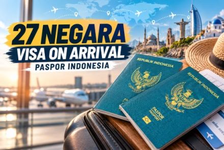 Tak Perlu Urus Visa di Kedutaan! 27 Negara Ini Berikan VoA untuk Pemegang Paspor Indonesia